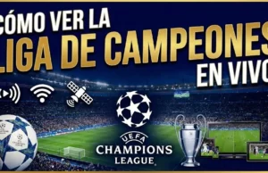 Como ver la liga de campeones en vivo liga de campeones en vivo